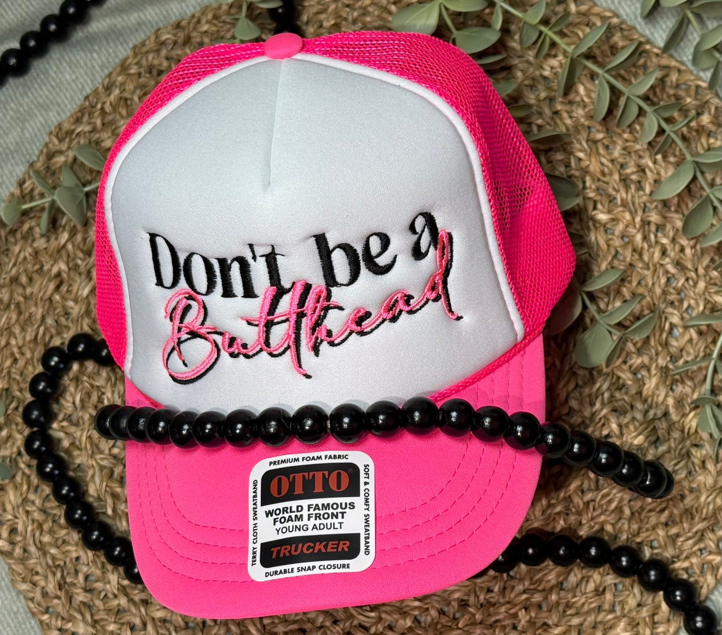 Don’t be a butthead foam cap
