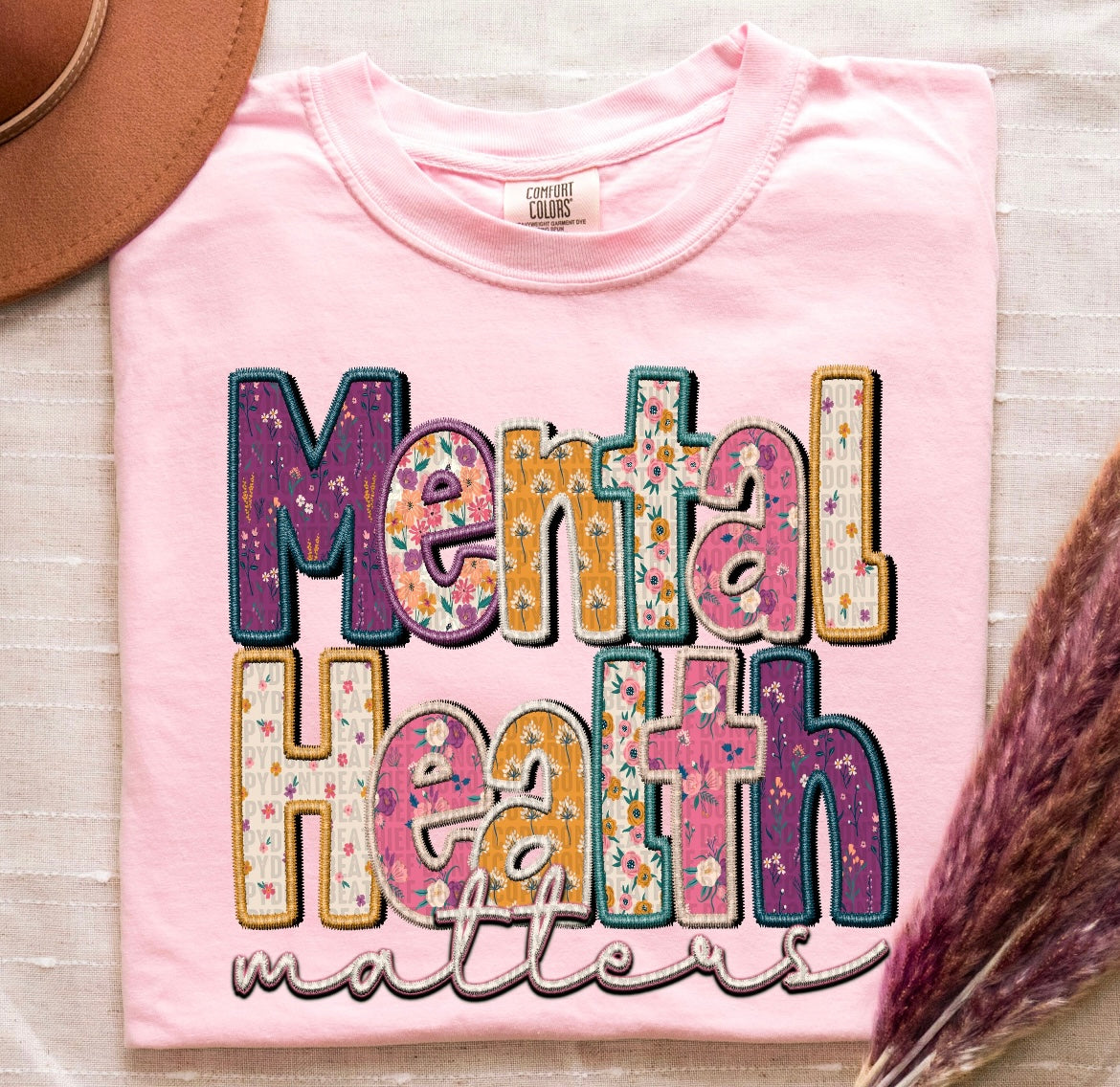 Mental Health Matters Faux Embroidered Floral Letters Graphic Shirt