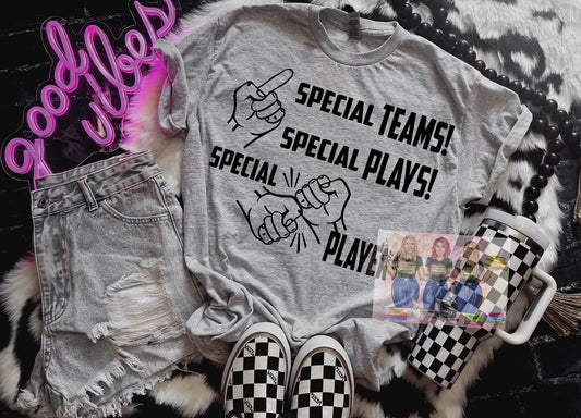 Special team special plays special plays Graphic Shirt