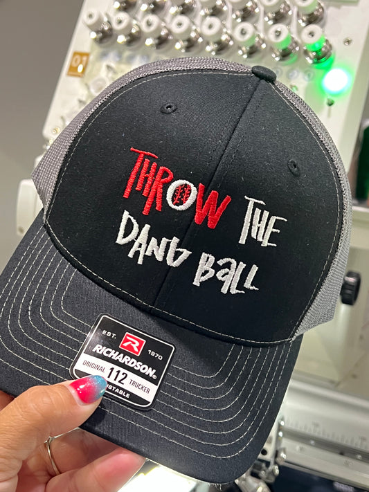 Throw the dang ball Richardson 112 snap back cap