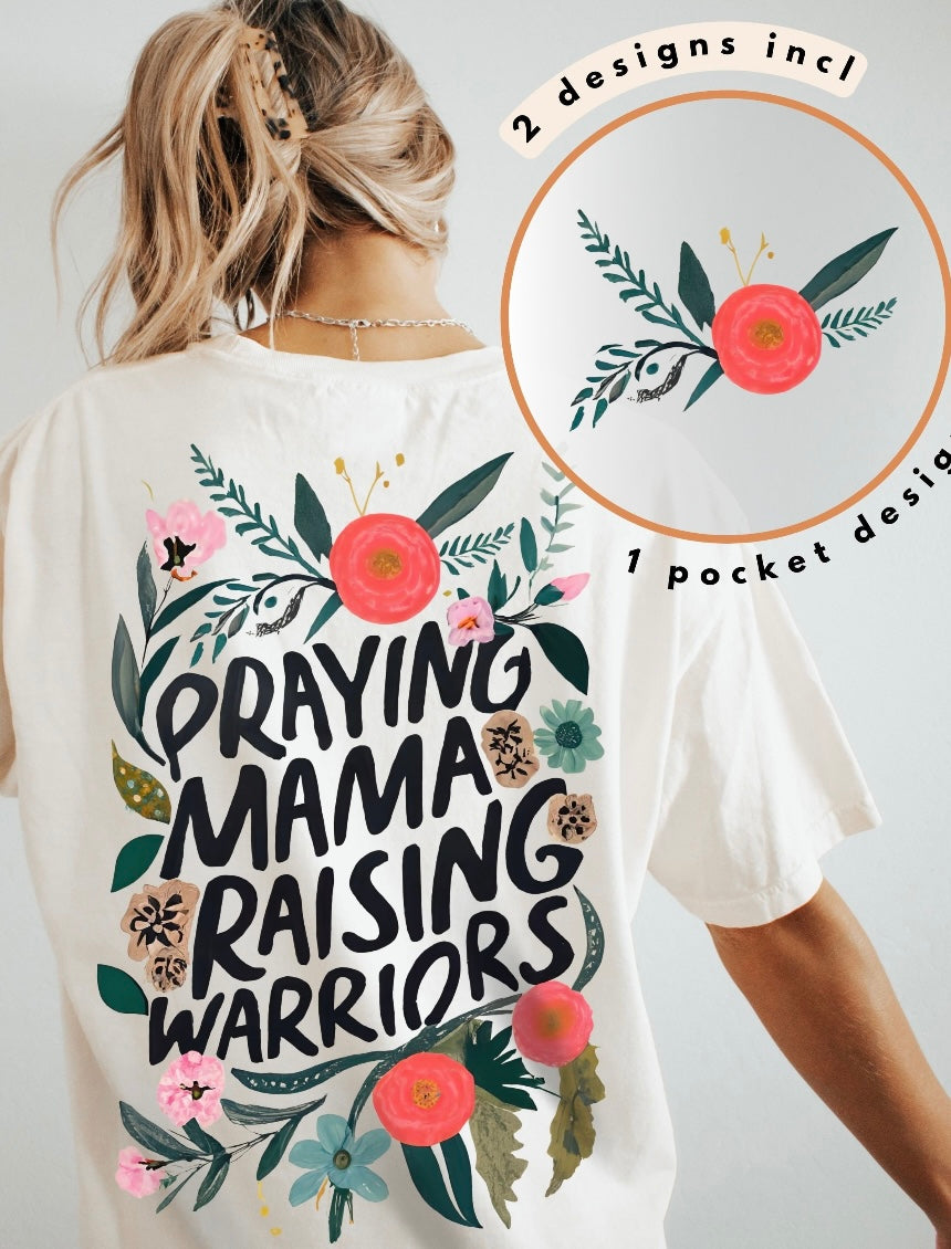 Praying Mama Raising Warriors Graphic Shirt