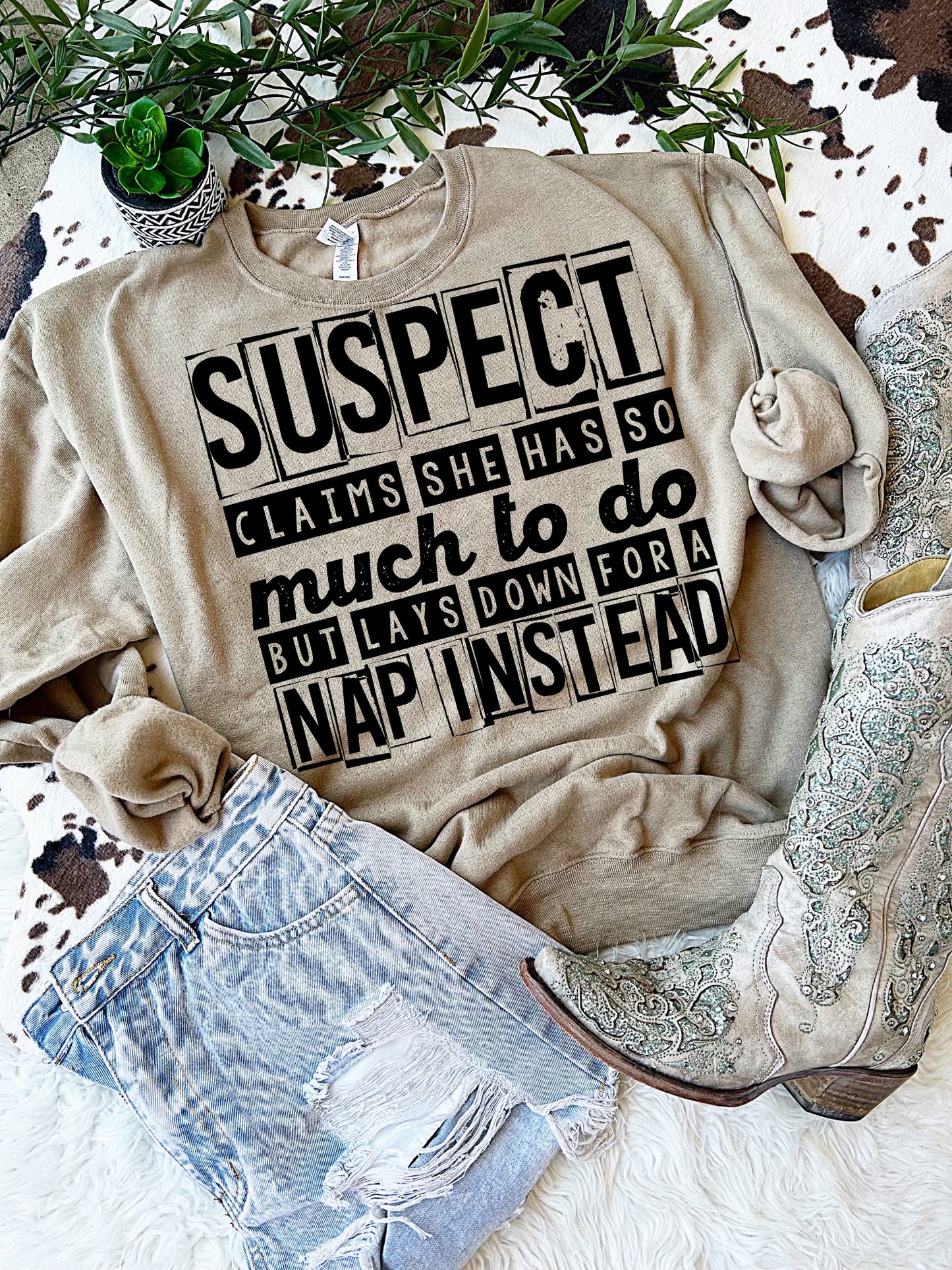 Suspect claims she has so much to do but lays down to nap instead.