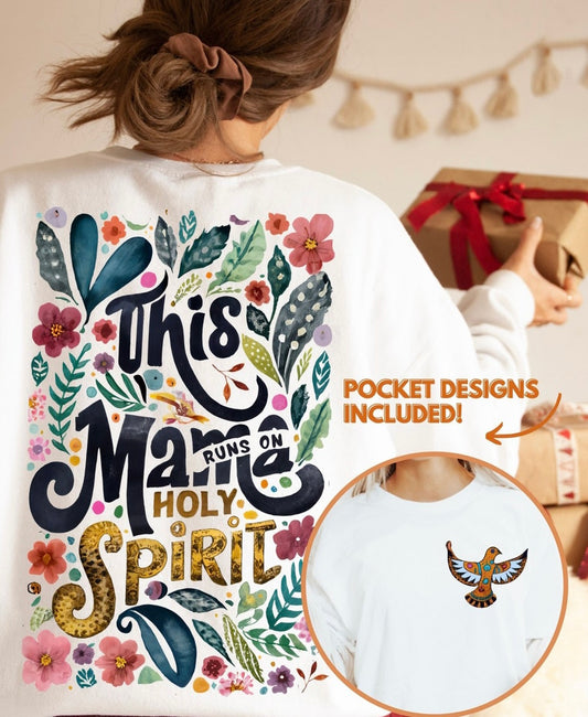 This Mama runs on Holy Spirit graphic shirt