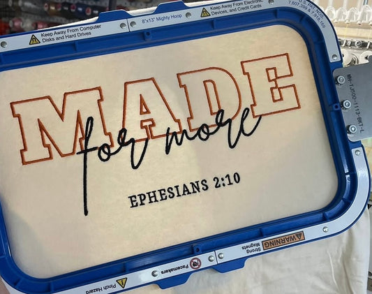 Made For More Embroidered Shirt