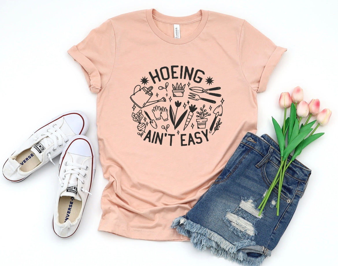 Hoeing Ain’t Easy Peach Graphic Shirt