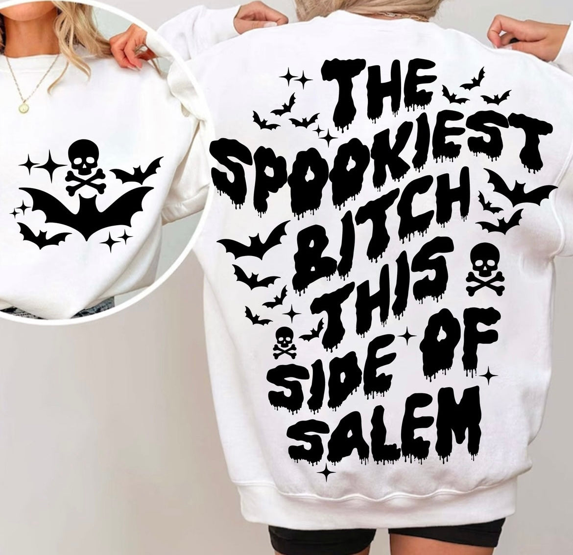 The spookiest bitch this side of Salem graphic shirt