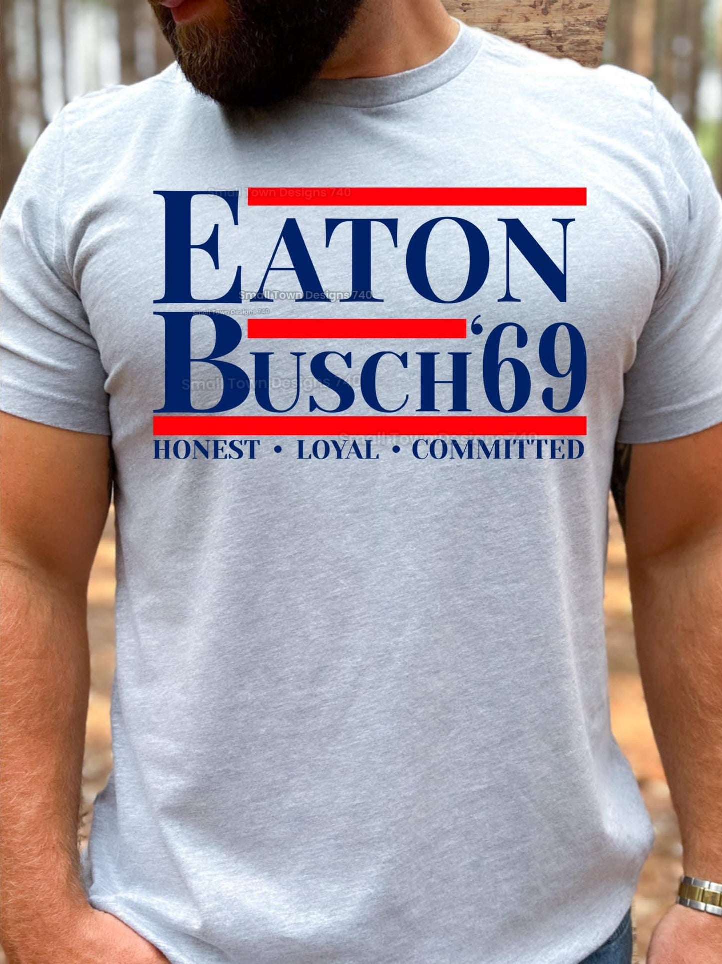 Eaton Busch 69 Honest Loyal Committed Graphic Shirt