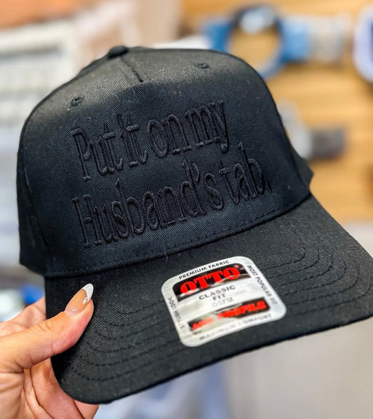 Put it on my husbands tab Hat