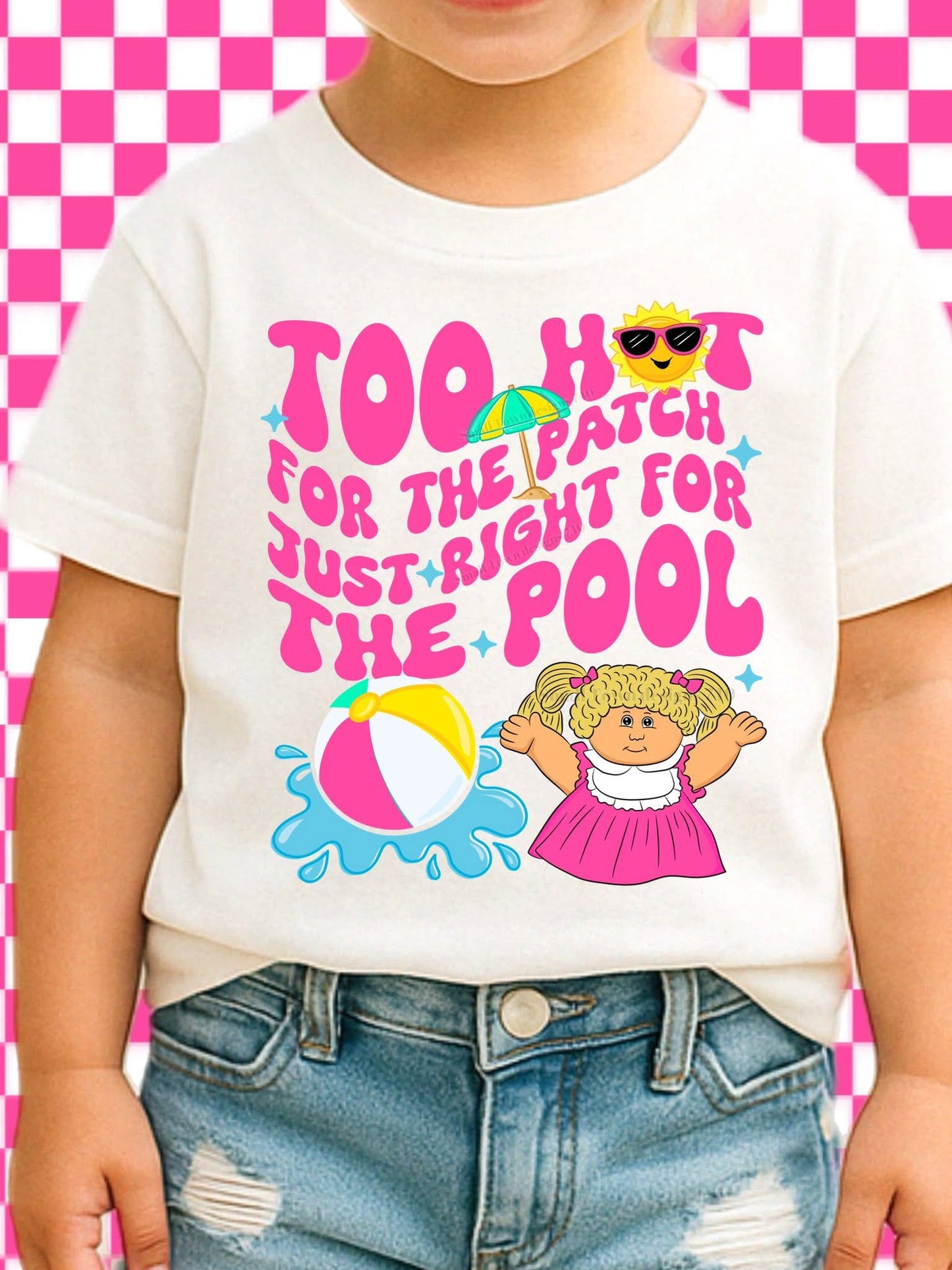 Too hot for the patch just right for the pool graphic shirt