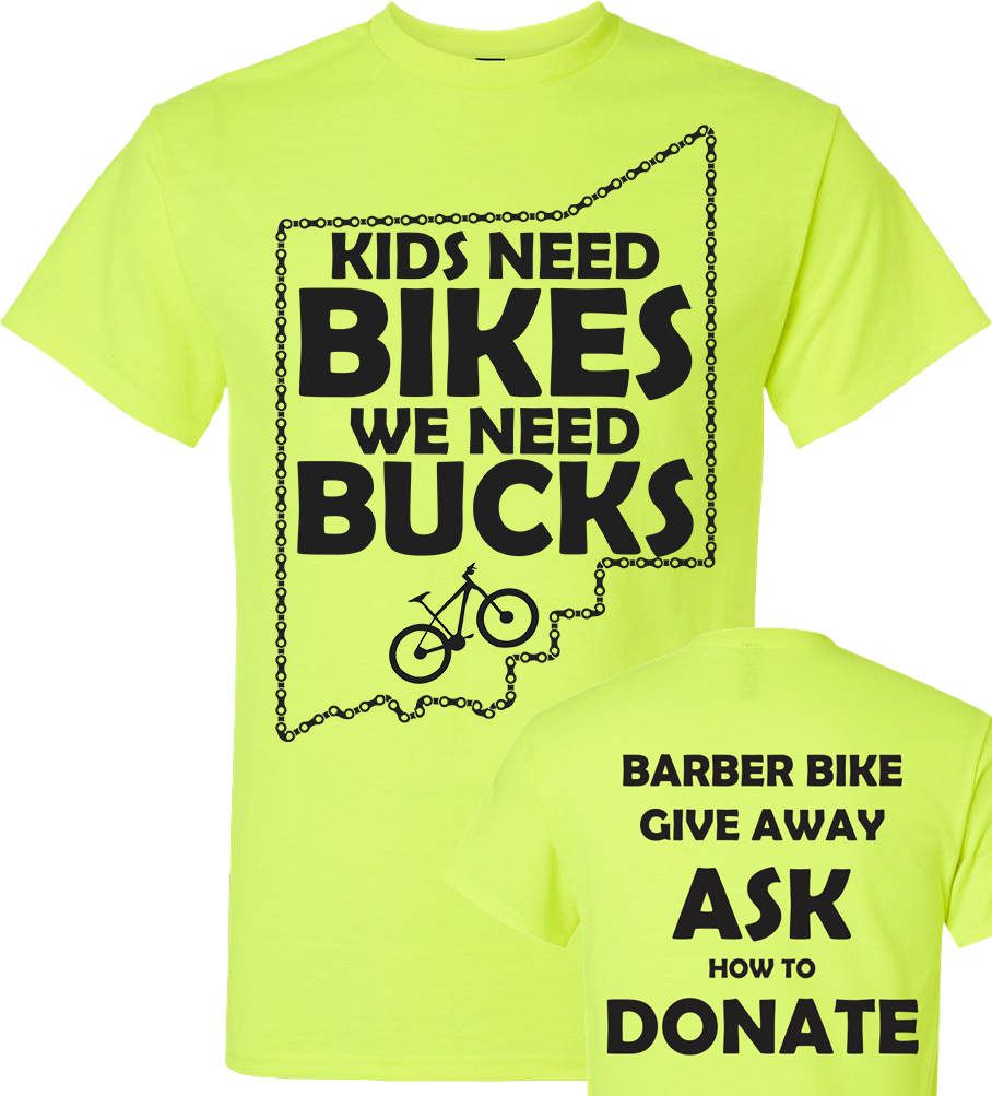 Barber Bike Give away Shirts Kids Need Bikes We Need Bucks