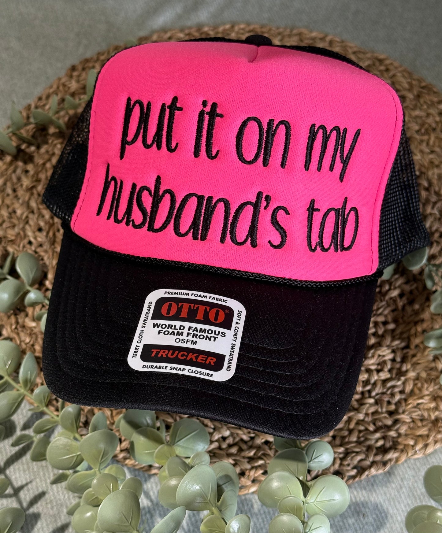 put it on my husbands tab foam cap