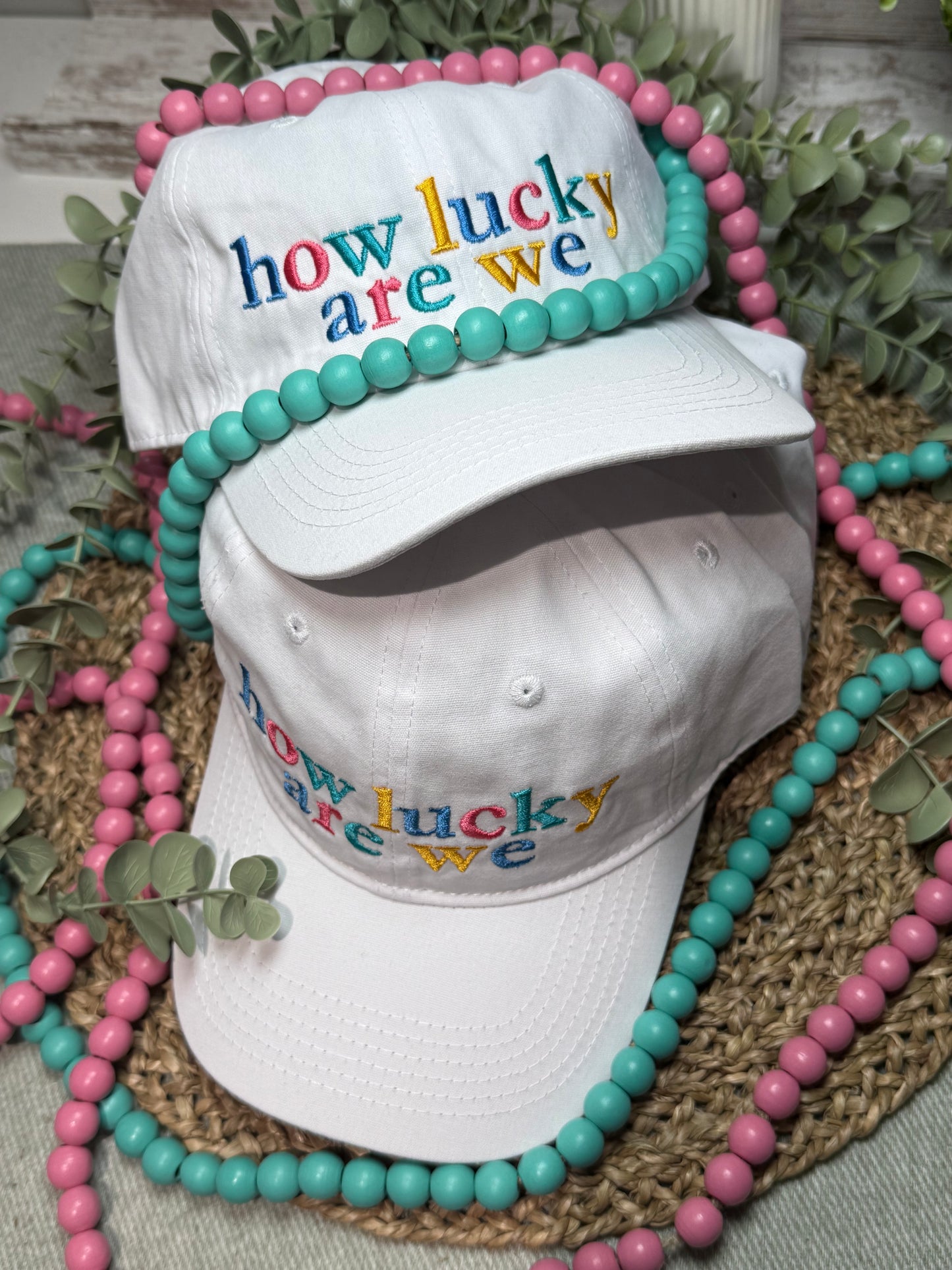 How Lucky Are We unstructured cap