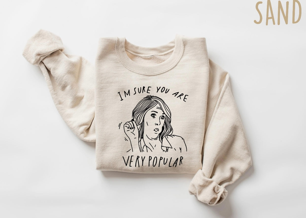 I’m sure you are very popular graphic shirt